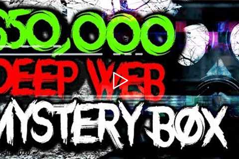 Buying EXPENSIVE $50,000 Mystery Box from the Dark Web.. (CRAZY)