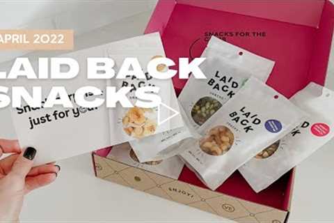 Laid Back Snacks Unboxing April 2022: Snack Subscription Box
