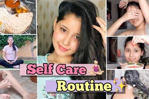 Self Care Routine🚿-(Full Body Care-Diet-Exercise🧘-Glowing secret)| Self Grooming tips for Every..