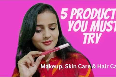 Top 5 Products You Must Try l Makeup, Skin Care & Hair Care l Tiny Makeup Update