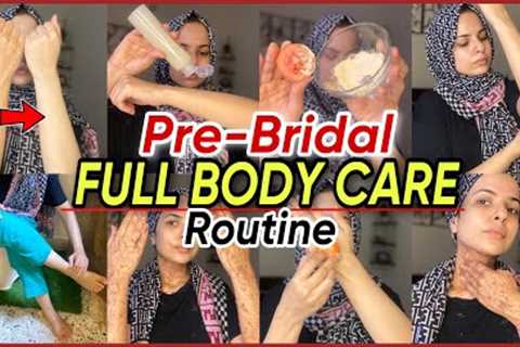 Pre-Bridal Full Body Care Routine For Bright And Glowing Skin | Body whitening lotion &  body..