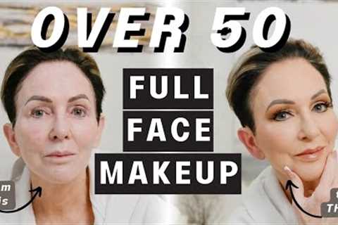 Over 50 Full Face Makeup TUTORIAL | Healthy Habits to Look & Feel Your Best