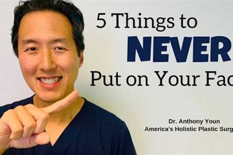 What to NEVER Put On Your Face! - Dr. Anthony Youn