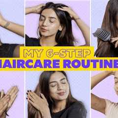 6-Step Hair Care Routine For Healthy Hair | Haircare Tips And Recommendations | Be Beautiful