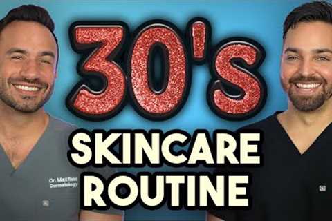 ULTIMATE Skincare Routine for Your 30s and Beyond: Routine, Tips, and Treatments