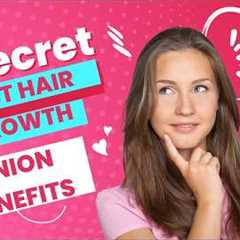 Boost Hair Growth Fast with Onions! | Discover the Top Benefits of Onion Juice & Oil#wellnessity