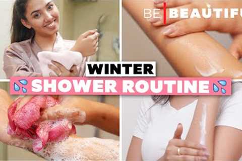 Winter Shower Routine | How To Care For Your Body In Winters l Be Beautiful