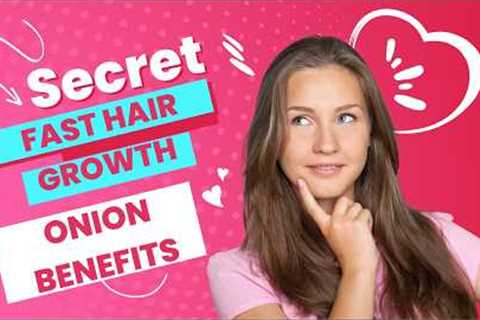 Boost Hair Growth Fast with Onions! | Discover the Top Benefits of Onion Juice & Oil#wellnessity