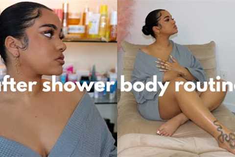 After Shower Body Care Routine! lotions, oils, hair perfume, etc..